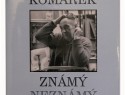 JAN BONĚK: VLADIMÍR KOMÁREK ZNÁMÝ NEZNÁMÝ